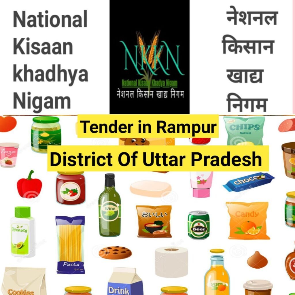 Tender in National Kisaan Khadya Nigam District Rampur of Uttar Pradesh Unit